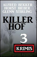 Killerhof 3 Krimis (eBook, ePUB)