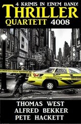 Thriller Quartett 4008 - 4 Krimis in einem Band (eBook, ePUB)