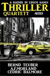 Thriller Quartett 4010 - 4 Krimis in einem Band (eBook, ePUB)