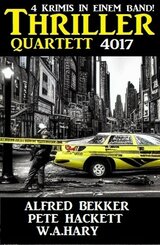 Thriller Quartett 4017  - 4 Krimis in einem Band (eBook, ePUB)