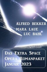Das Extra Space Opera Romanpaket Januar 2023 (eBook, ePUB)