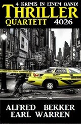 Thriller Quartett 4026 - 4 Krimis in einem Band (eBook, ePUB)
