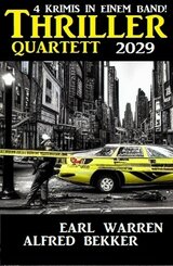 Thriller Quartett 2029 - 4 Krimis in einem Band (eBook, ePUB)