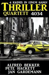 Thriller Quartett 4034 - 4 Krimis in einem Band (eBook, ePUB)