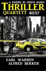 Thriller Quartett 4037 - 4 Krimis in einem Band (eBook, ePUB)