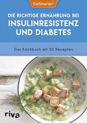 Die richtige Ernährung bei Insulinresistenz und Diabetes (eBook, ePUB)