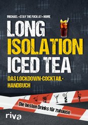 Long Isolation Iced Tea (eBook, PDF)