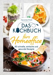 Das Kochbuch fürs Homeoffice (eBook, PDF)