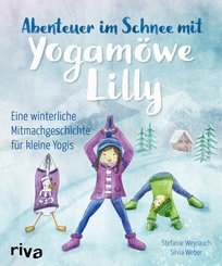 Abenteuer im Schnee mit Yogamöwe Lilly (eBook, PDF)
