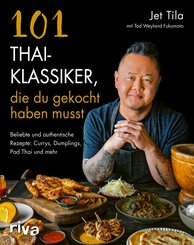 101 Thai-Klassiker, die du gekocht haben musst (eBook, PDF)