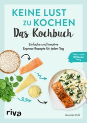 Keine Lust zu kochen: Das Kochbuch (eBook, ePUB)