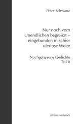 Nur noch vom Unendlichen begrenzt - eingebunden in schier uferlose Weite