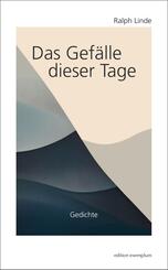 Das Gef&auml;lle dieser Tage