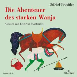 Die Abenteuer des starken Wanja,4 Audio-CD