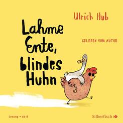 Lahme Ente, blindes Huhn,1 Audio-CD