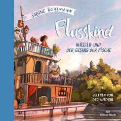 Millilu und der Gesang der Fische,2 Audio-CD