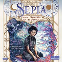 Sepia und das Erwachen der Tintenmagie,1 Audio-CD, 1 MP3