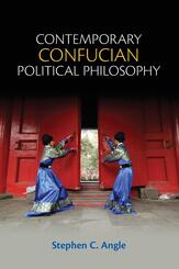 Contemporary Confucian Political Philosophy