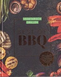 BEST OF BBQ - Vegetarisch Grillen