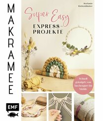 Makramee Super Easy - Express-Projekte (eBook, ePUB)