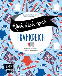 Koch dich nach Frankreich (eBook, ePUB)
