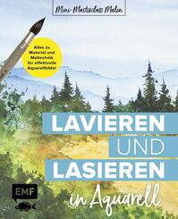 Mini-Masterclass Malen -&nbsp;Lavieren und Lasieren in Aquarell