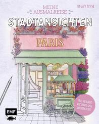 Meine Ausmalreise - Stadtansichten Paris