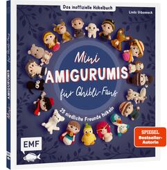 Mini-Amigurumis - Das inoffizielle H&auml;kelbuch f&uuml;r Ghibli-Fans