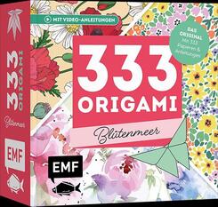 333 Origami - Bl&uuml;tenmeer - Florales Faltvergn&uuml;gen f&uuml;r Blumen-Fans