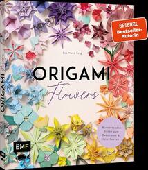 Origami-Flowers - Wundersch&ouml;ne Bl&uuml;ten zum Dekorieren & Verschenken
