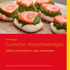 Zuckerfrei, weizenfrei & vegan