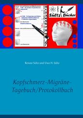 Kopfschmerz-Migr&auml;ne-Tagebuch/Protokollbuch XXL