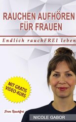 Rauchen aufh&ouml;ren f&uuml;r Frauen