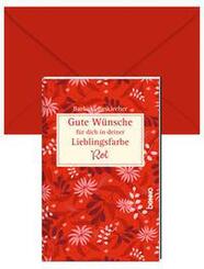 Gute W&uuml;nsche f&uuml;r dich in deiner Lieblingsfarbe: Rot