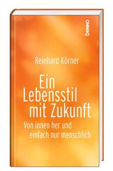 Ein Lebensstil mit Zukunft