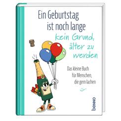 Ein Geburtstag ist noch lange kein Grund, &auml;lter zu werden