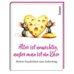 Alter ist unwichtig, au&szlig;er man ist ein K&auml;se