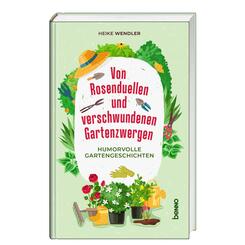 Von Rosenduellen und verschwundenen Gartenzwergen