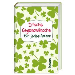Irische Segensw&uuml;nsche f&uuml;r jeden Anlass