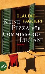 Keine Pizza f&uuml;r Commissario Luciani