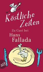 K&ouml;stliche Zeiten