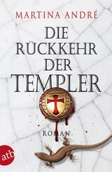 Die R&uuml;ckkehr der Templer