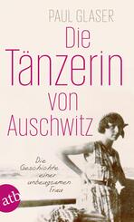 Die T&auml;nzerin von Auschwitz