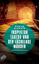 Inspektor Takeda und der l&auml;chelnde M&ouml;rder