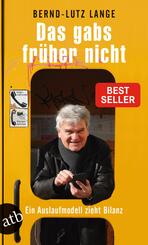 Das gabs fr&uuml;her nicht
