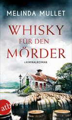 Whisky f&uuml;r den M&ouml;rder
