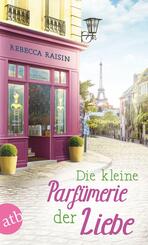 Die kleine Parf&uuml;merie der Liebe