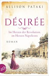 D&eacute;sir&eacute;e - Im Herzen der Revolution, im Herzen Napoleons