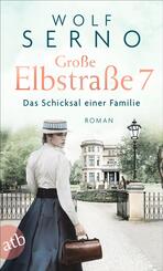Gro&szlig;e Elbstra&szlig;e 7 - Das Schicksal einer Familie