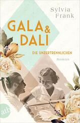 Gala und Dal&iacute; - Die Unzertrennlichen